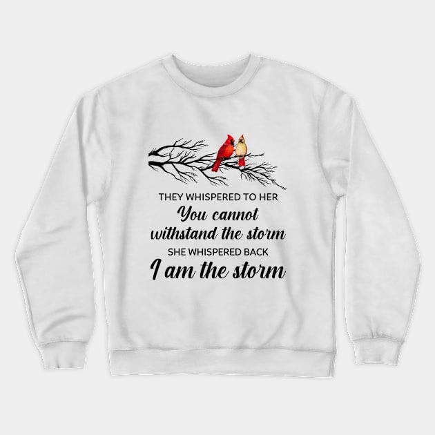 I Am the Storm Crewneck Sweatshirt by DMMGear
